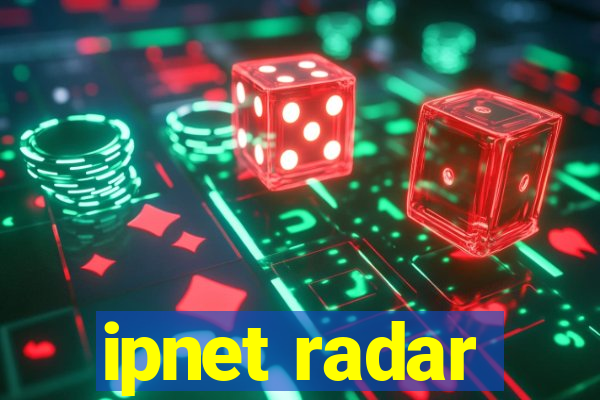 ipnet radar